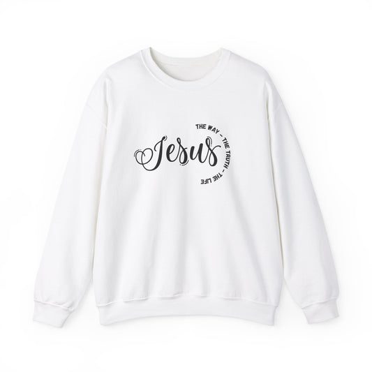 Jesus the way- the truth- the life sweatshirt