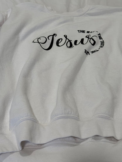 Jesus the way- the truth- the life sweatshirt
