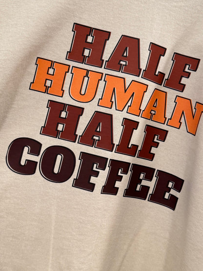 Coffee Addict… half human half coffee tshirt