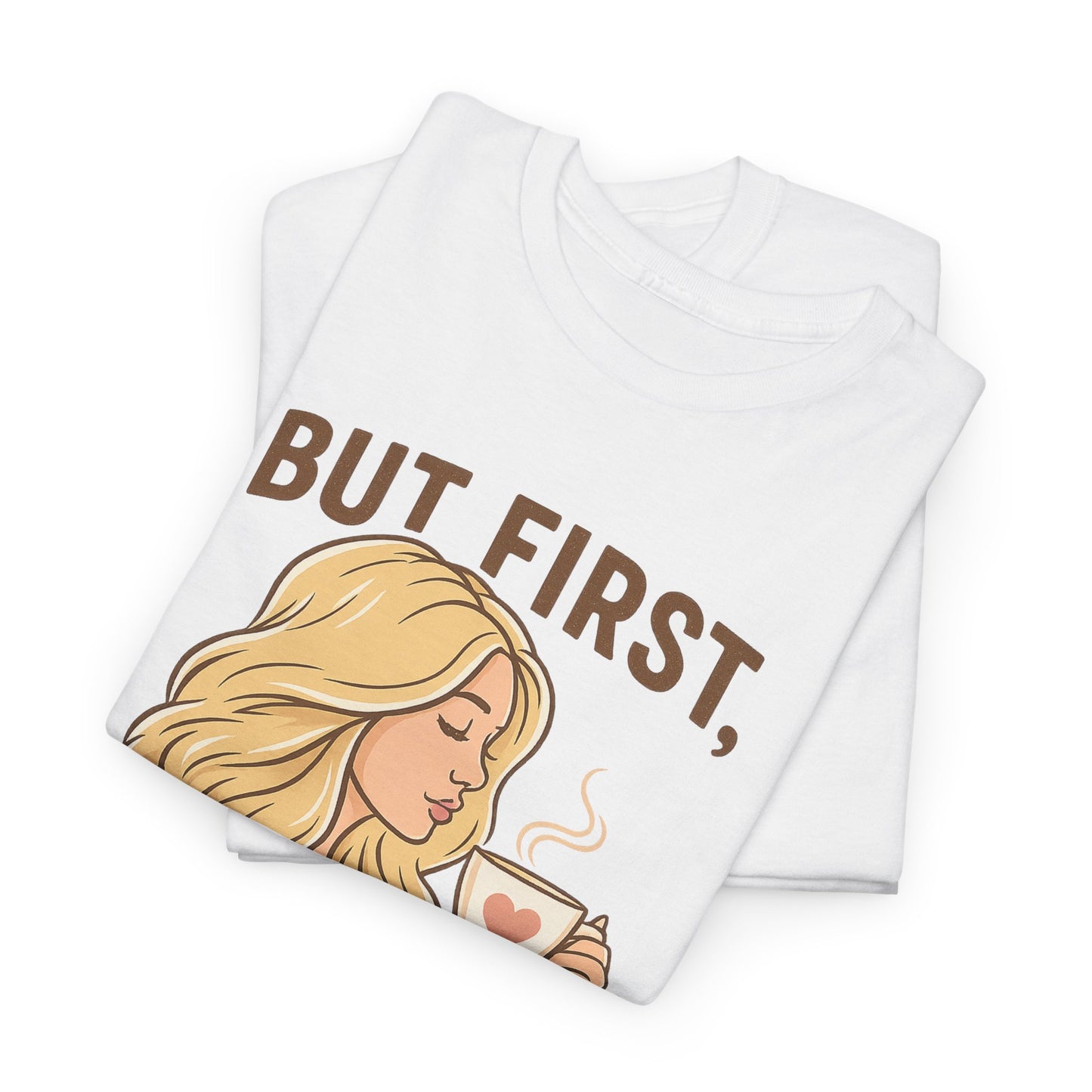 But first coffee girl tshirt