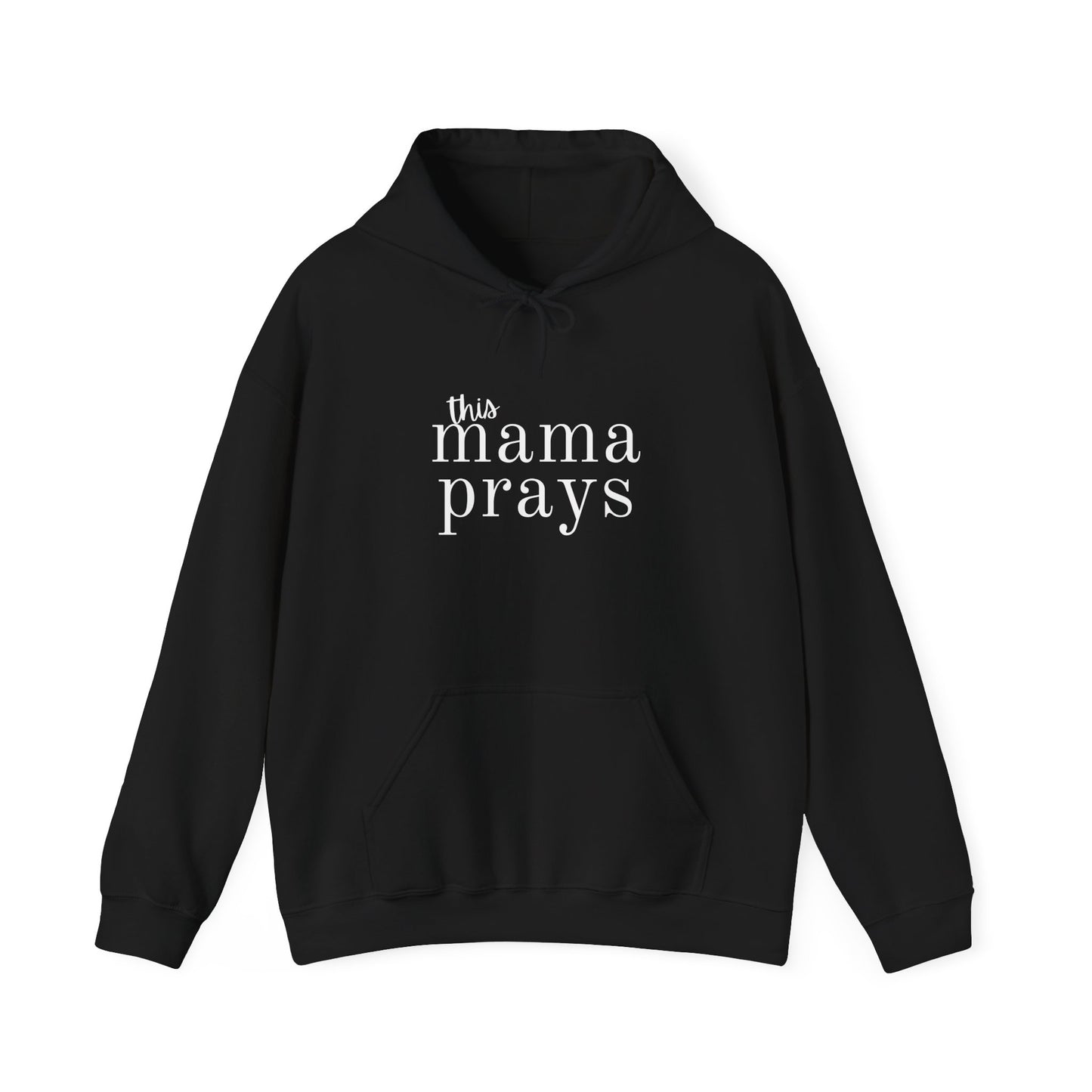 this mama prays hoodie